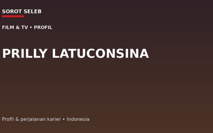 Prilly Latuconsina: Dari Televisi ke Film, Musik, dan Bisnis Kreatif
