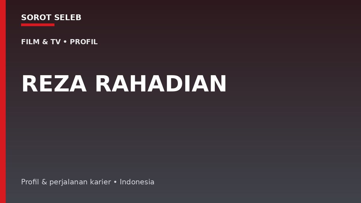 Reza Rahadian: Perjalanan Aktor Indonesia yang Konsisten Melintasi Genre